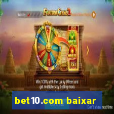 bet10.com baixar